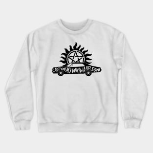 Carry On My Wayward Son Crewneck Sweatshirt